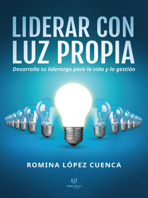 cover image of Liderar con luz propia